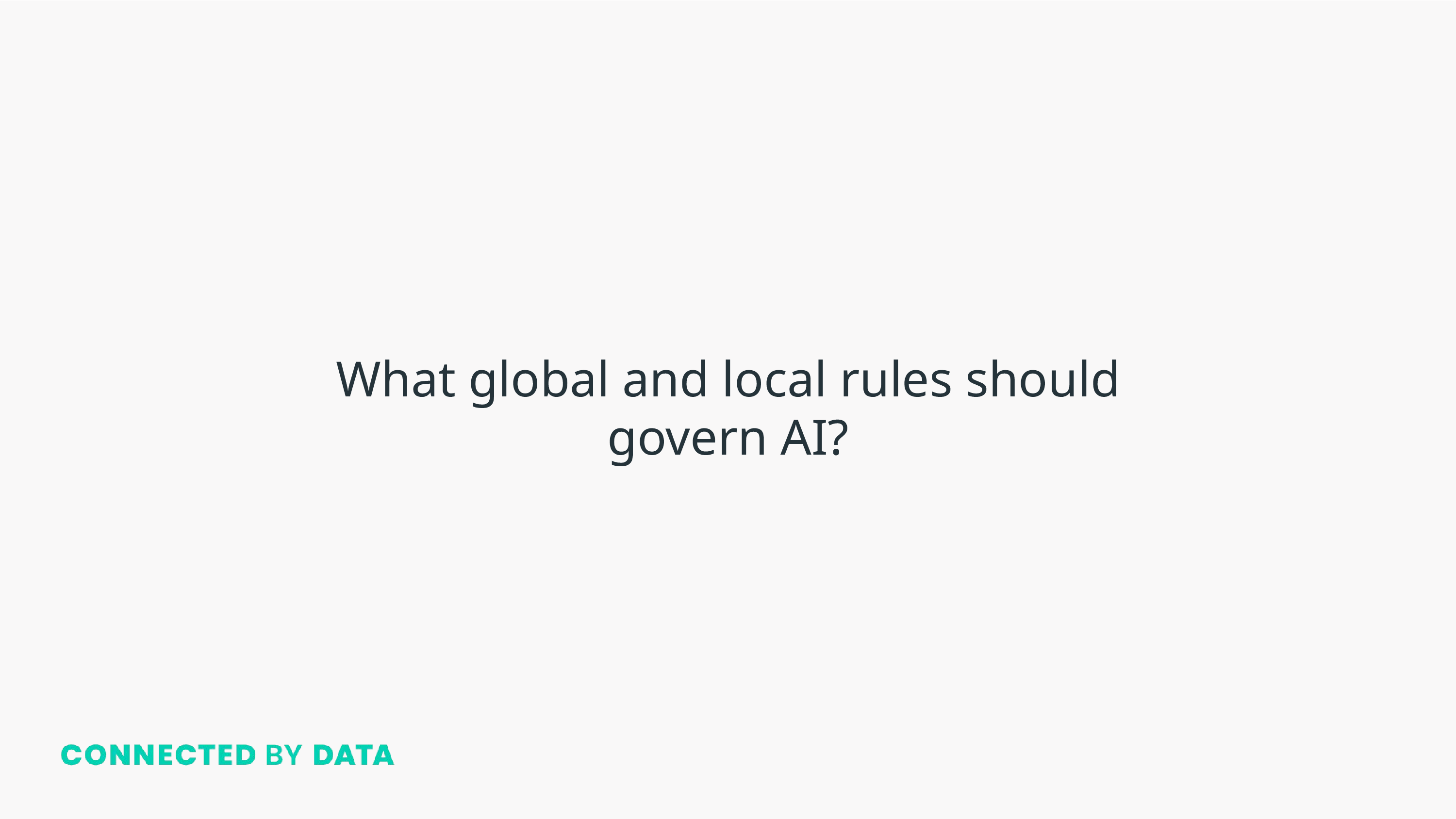 What global and local rules should govern AI?